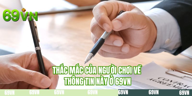 Thắc mắc của người chơi về thông tin này ở 69VN