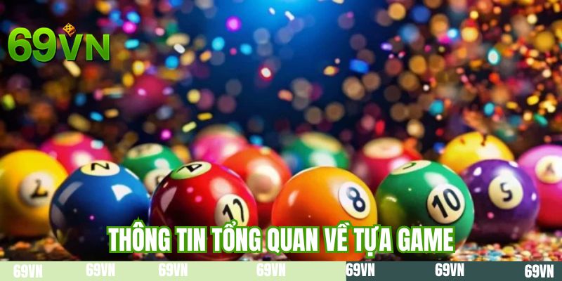 Thông tin tổng quan về tựa game